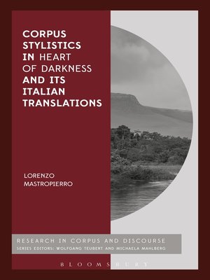 cover image of Corpus Stylistics in Heart of Darkness and its Italian Translations